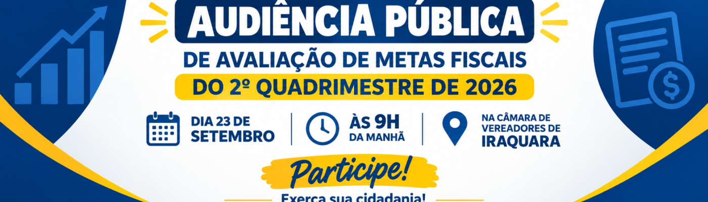 
                                    Audiência Pública de avaliação de metas fiscais